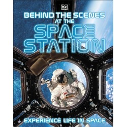 Behind the Scenes at the Space Station: Experience Life in Space