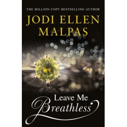 Leave Me Breathless: The irresistible summer romance from the Sunday Times bestseller