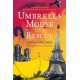 Umbrella Mouse to the Rescue