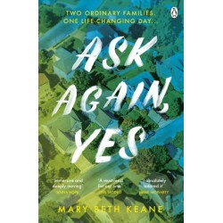 Ask Again, Yes: The gripping, emotional and life-affirming New York Times bestseller