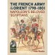 The The French Army of the Orient 1798-1801: Napoleon's beloved 'Egyptians'