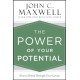 The Power of Your Potential: How to Break Through Your Limits
