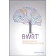 BWRT: Reboot your life with BrainWorking Recursive Therapy