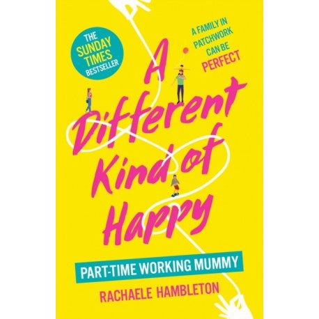 A Different Kind of Happy: The Sunday Times bestseller and powerful fiction debut