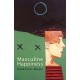Masculine Happiness