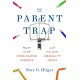 The Parent Trap: How to Stop Overloading Parents and Fix Our Inequality Crisis