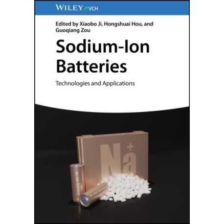 Sodium-Ion Batteries: Technologies and Applications