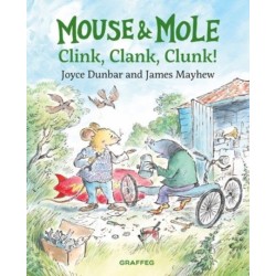 Mouse and Mole: Clink, Clank, Clunk!