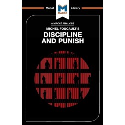 An Analysis of Michel Foucault's Discipline and Punish