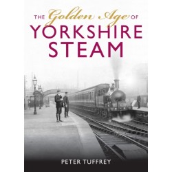 The Golden Age of Yorkshire Railways