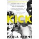 Kick: The True Story of Kick Kennedy, JFK’s Forgotten Sister, and the Heir to Chatsworth