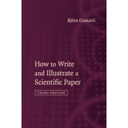How to Write and Illustrate a Scientific Paper