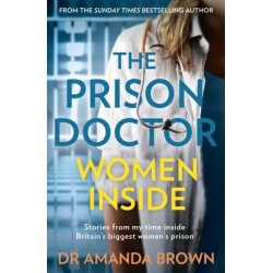 The Prison Doctor: Women Inside