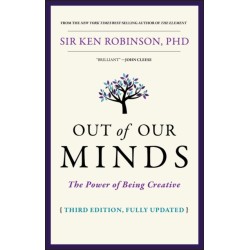 Out of Our Minds: The Power of Being Creative