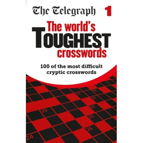 The Telegraph World's Toughest Crosswords