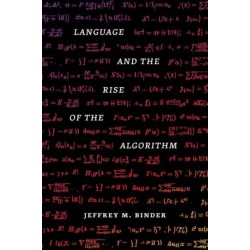 Language and the Rise of the Algorithm