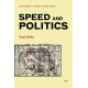 Speed and Politics