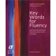 Key Words for Fluency Upper Intermediate: Learning and practising the most useful words of English