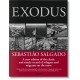 Sebastiao Salgado: Exodus