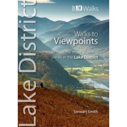 Walks to Viewpoints: Walks with the Most Stunning Views in the Lake District
