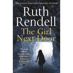 The Girl Next Door: a mesmerising mystery of murder and memory from the award-winning queen of crime, Ruth Rendell