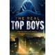 The Real Top Boys: The True Story of London's Deadliest Street Gangs