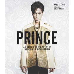 Prince: A Portrait of the Artist in Memories & Memorabilia: A Portrait of the Artist