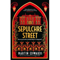 Sepulchre Street: A glamorous Golden Age mystery full of twists and turns from a Diamond Dagger winner