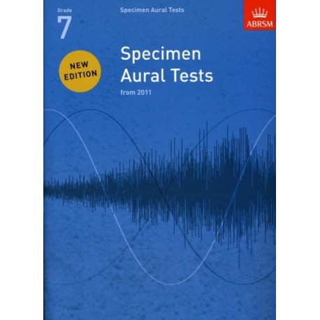 Specimen Aural Tests, Grade 7: new edition from 2011