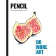 Pencil: Do More Art