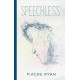 Speechless: Reflections from My Voiceless World