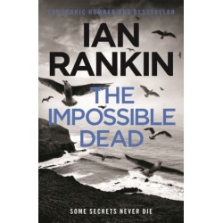The Impossible Dead: From the iconic -1 bestselling author of A SONG FOR THE DARK TIMES
