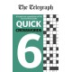 The Telegraph Quick Crosswords 6