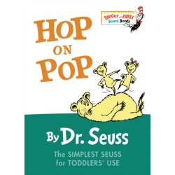 Hop on Pop: The Simplest Seuss for Youngest Use