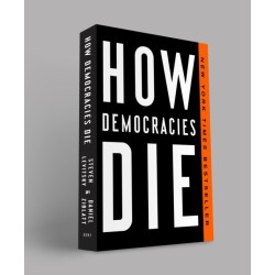 How Democracies Die