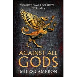 Against All Gods: The Age of Bronze: Book 1