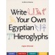 Write Your Own Egyptian Hieroglyphs: Names · Greetings · Insults · Sayings