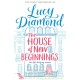 The House of New Beginnings