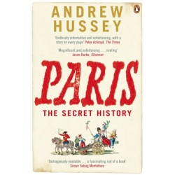 Paris: The Secret History