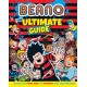 Beano The Ultimate Guide: Discover All the Weird, Wacky and Wonderful Things About Beanotown