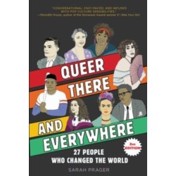 Queer, There, and Everywhere:: 27 People Who Changed the World