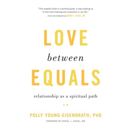 Love between Equals: Relationship as a Spiritual Path