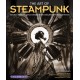 The Art of Steampunk, Revised Second Edition: Extraordinary Devices and Ingenious Contraptions from the Leading Artists of the Steampunk Movement