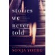 Stories We Never Told