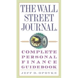 The Wall Street Journal. Complete Personal Finance Guidebook