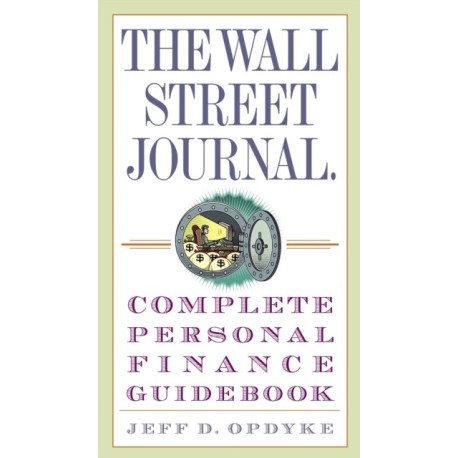 The Wall Street Journal. Complete Personal Finance Guidebook