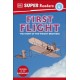 DK Super Readers Level 4 First Flight