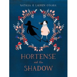 Hortense and the Shadow