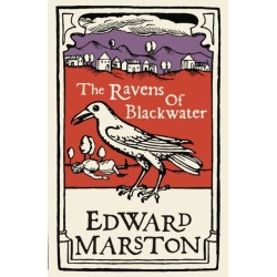 The Ravens of Blackwater: An arresting medieval mystery from the bestselling author