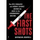 The First Shots: The Epic Rivalries and Heroic Science Behind the Race to the Coronavirus Vaccine